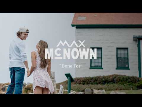 Max McNown - Done For (Official Lyric Video)