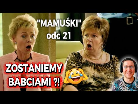 Mamuśki: Odc 21 Teściowe walczą o WNUKA?! Absurdalna rywalizacja w Mamuśkach! Komentarz Reakcja