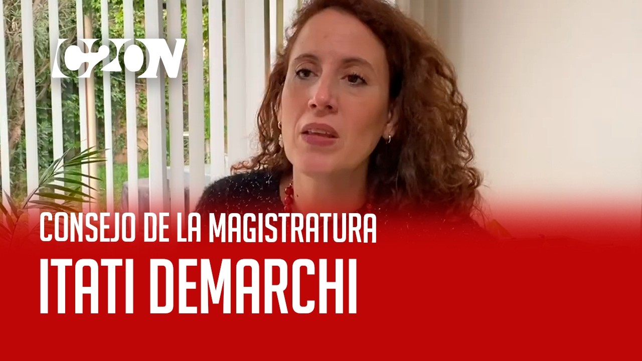 C20 Noticias | Consejo de la magistratura - Itati Demarchi