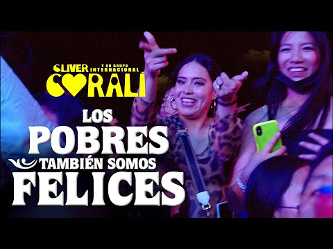 Los Pobres También Somos Felices Cliver y su Grupo Coralí Video oficial 4k 2025