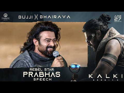 Rebel Star Prabhas Speech @ Bujji x Bhairava Event | Kalki 2898 AD | Nag Ashwin | Vyjayanthi Movies