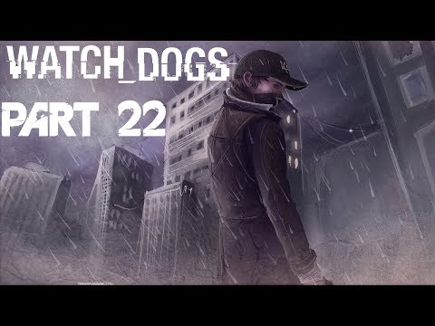 Watch Dogs (PS4) - Gameplay Walkthrough Part 22 - Mr. Iraq