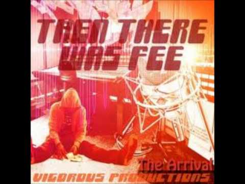 FEE FEE- FAST LIFE FT PAK-MAN  [THEN THERE WAS FEE]