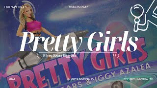 Britney Spears &amp; Iggy Azalea - Pretty Girls (Letra/Lyrics)