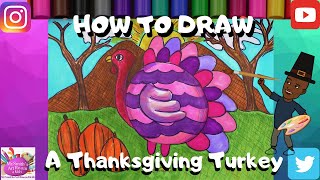 How To Draw A Thanksgiving Turkey