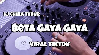 Download lagu DJ BETA GAYA GAYA VIRAL TIKTOK‼️CHINA TIMUR - Adit Sparky  Nwrmxxx  mp3