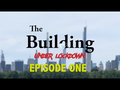 The Building: Under Lockdown Episode 1