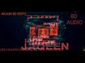 8D - JAQEEN | TALWIINDER X RISH | ARJUN 8D EDITZ | 8D AUDIO | #arjun8deditz #artisttaan