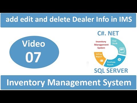 how to add edit and delete dealer information in Inventory Management System