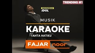 Download lagu FAJAR NOOR - TAHTA HATIKU #pendampingmu | KARAOKE MUSIK mp3 Download lagu FAJAR NOOR - TAHTA HATIKU #pendampingmu | KARAOKE MUSIK mp3