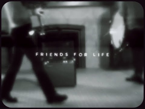 Video thumbnail for Friends For Life (Single Version)