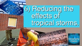6) Reducing the effects of tropical storms - AQA GCSE Geography Unit 1A.