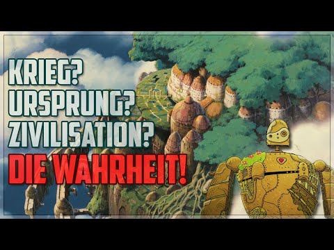 LAPUTA: Die DUNKLE Wahrheit & Vorgeschichte vom SCHLOSS im HIMMEL! | Studio Ghibli