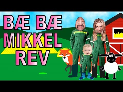 Bæ bæ, Mikkel Rev (2015) - Norske barnesanger
