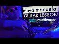 How To Play multiverse - Maya Manuela, PEMBROKE Guitar Tutorial (Beginner Lesson!)
