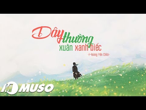 Dây thường xuân xanh biếc - Hoàng Yến Chibi