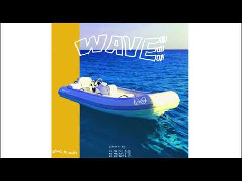 wave to earth - Wave