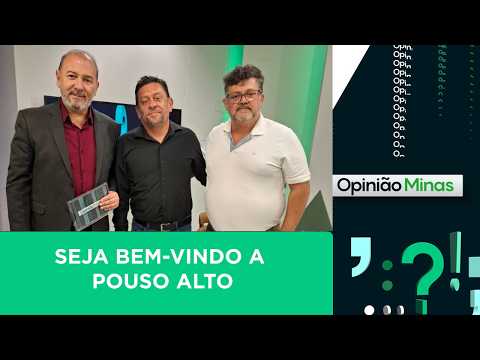 Conheça Pouso Alto | Opinião Minas | (30/03/2026)