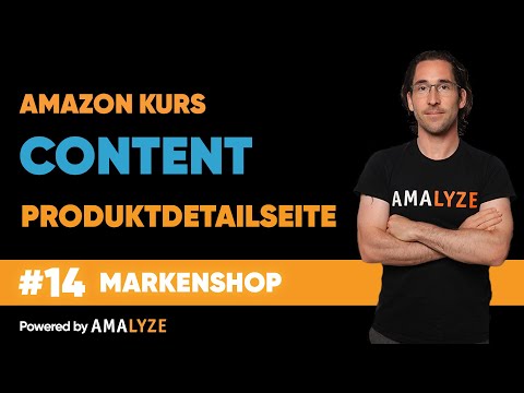 #14 Der Markenshop! - Amazon Kurs von A bis Z - Die Produktseite - AMALYZE