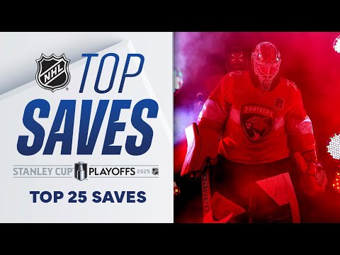 NHL Top 25 Saves of the 2025 Stanley Cup Playoffs
