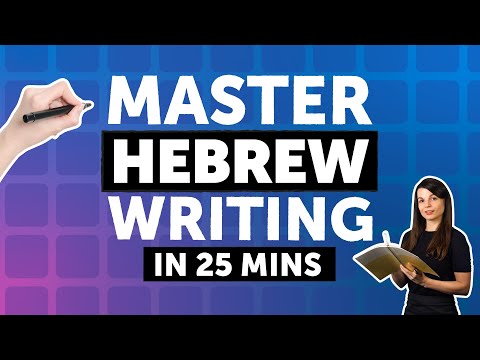 Cracking the Hebrew Writing System in 25 Minutes