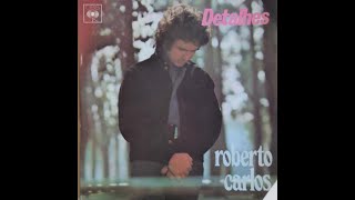 ROBERTO CARLOS ATITUDES  1973