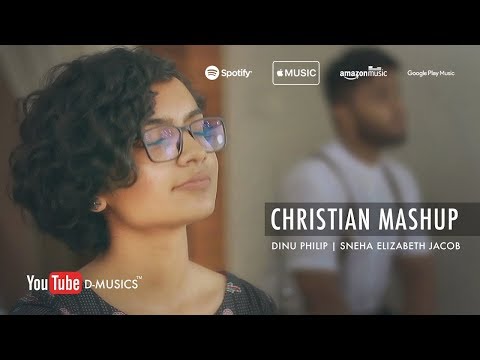 Christian Mashup | Sthuthi Chey Maname | Dinu Philip | Sneha Elizabeth Jacob