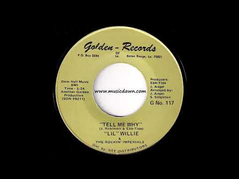 Lil Willie & The Rockin' Imperials - Tell Me Why [Golden] 1972 Deep Soul 45