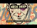 Neck Deep - I Couldn't Wait To Leave 6 Months ...