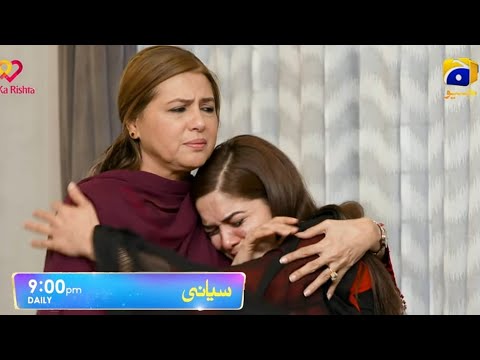 Siyani Upcoming drama Ep 47 Promo Part 5 | Siyani Episode 47 | Sayani Episode 47 Teaser