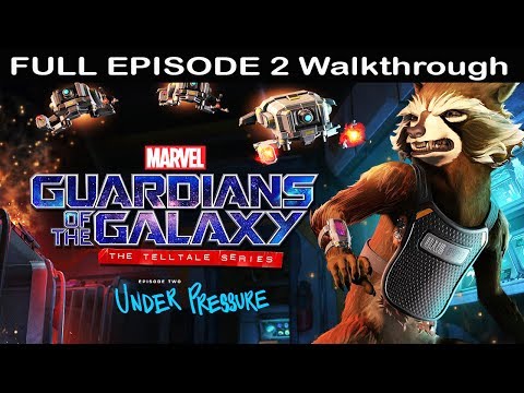 Marvel's Guardians of the Galaxy Episode 2 Gameplay Walkthrough Part 1 FULL EPISODE 2