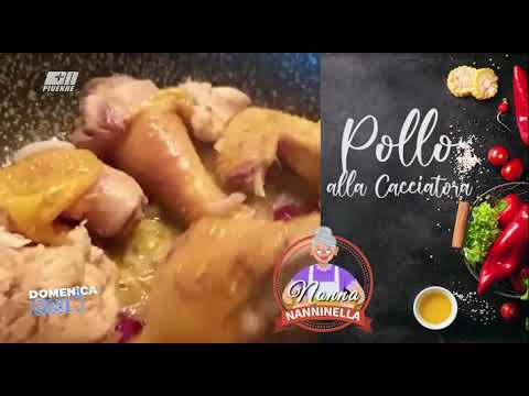 DOMENICA LIKE - Le ricette di Nonna Nanninella - Pollo alla Cacciatora - nona punata (17.01.2021)
