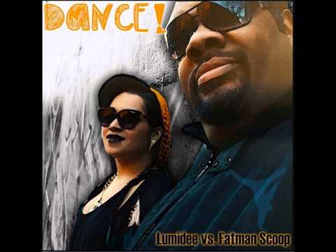 Lumidee vs. Fatman Scoop - Dance (BeatCode Mix)