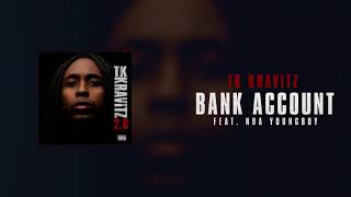 TK Kravitz - Bank Account ft  NBA Youngboy (Official Audio)