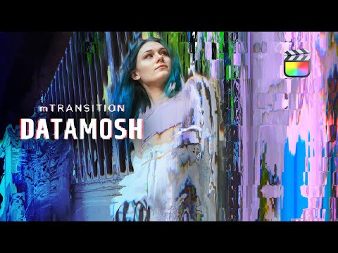 mTransition Datamosh — Digital Distortion Transitions for Final Cut Pro — MotionVFX
