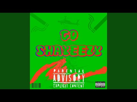 GO SHAYEEZY