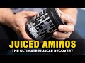 Juiced Aminos: The Ultimate Muscle Recovery