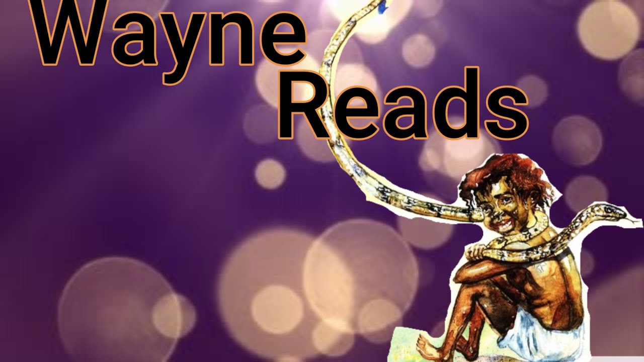 Watch video Wayne Reads Kali and the Rat Snake Now Wayne Reads Kali and the Rat Snake