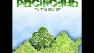 Pacific Dub - To The Sky