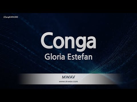 Gloria Estefan - Conga (Melody) (Karaoke Version)