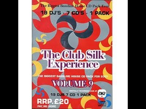 The Club Silk Experience Volume 9 CD2 FULL BASSLINE HOUSE 4X4 & SPEED GARAGE MIX