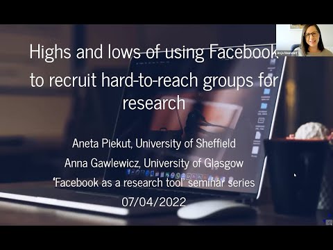 Webinar on Facebook as a Research Tool: Session 2 (Spring 2022) - "Recruiting hard-to-reach groups"