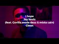 I Hope Jay Lewis Feat Gorilla Mode Dezz Mista Cain Clean