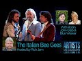 Italian Bee Gees with Robin J. Gibb and Blue Weaver -- Hosted by Rich Jorn