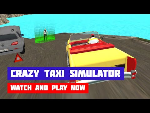 Crazy Taxi Simulator · Game · Gameplay