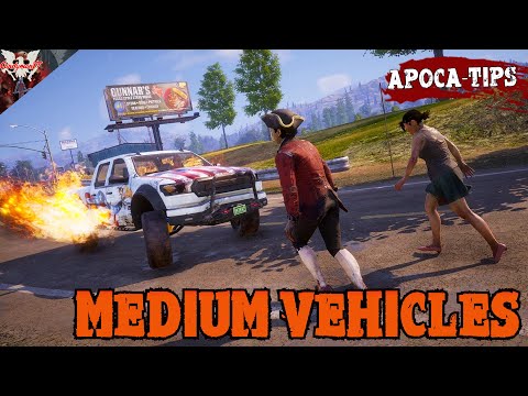 MEDIUM VEHICLES GUIDE | State of Decay 2 (Juggernaut Edition) | Apoca-Tips