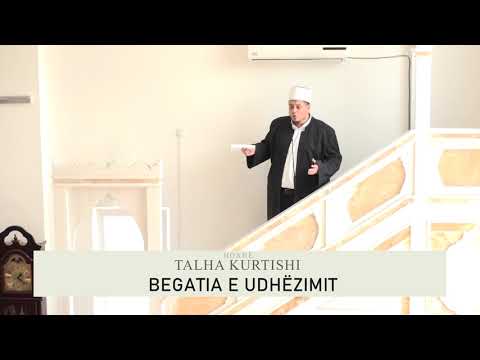 HUTBE | Begatia e udhëzimit - Hoxhë Talha Kurtishi