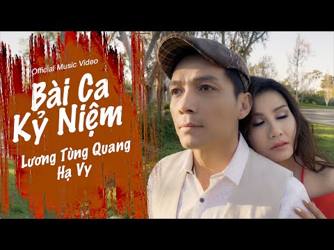 Bài Ca Kỷ Niệm - Hạ Vy & Lương Tùng Quang - Official MV - Nhạc Bolero Hay Nhất