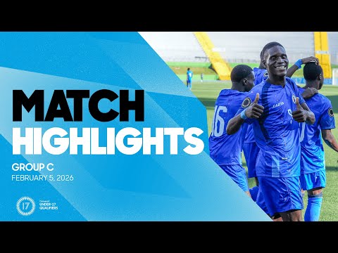 Group C Highlights, February 5 | 2026 Concacaf Men's Under-17 Qualifiers