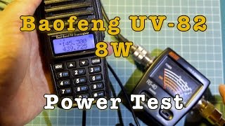 Baofeng UV-82 8W Power Test